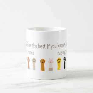 Mug Levez Les Mains Les Chats Sont Les Meilleurs Citat