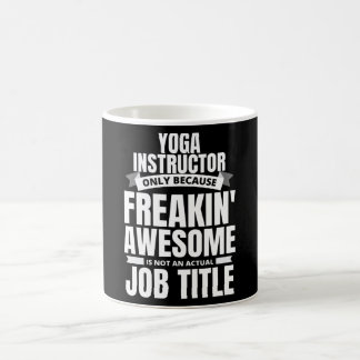 Mug L'excellent professeur de yoga à Freakin