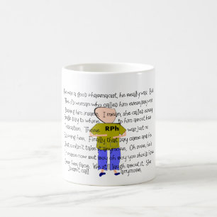Mug L'histoire du PHARMACIEN n'est pas "Il l'a perdu !