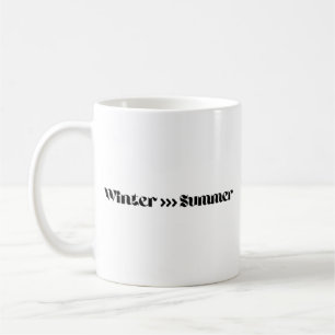 Mug L'hiver est meilleur que l'été