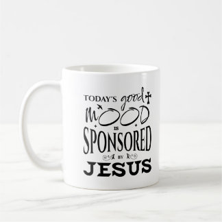 Mug L'humeur positive d'aujourd'hui est sponsorisée pa