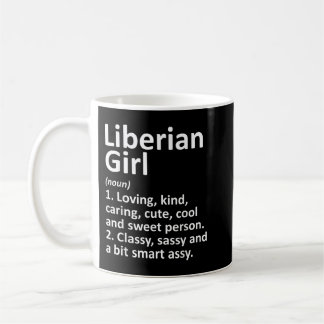 Mug LIBÉRIENNE FILLE LIBERIA Cadeau Funny Pays Accueil