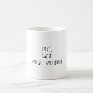 Mug Liberté Égalité Pinard Apéro Citation Drôle