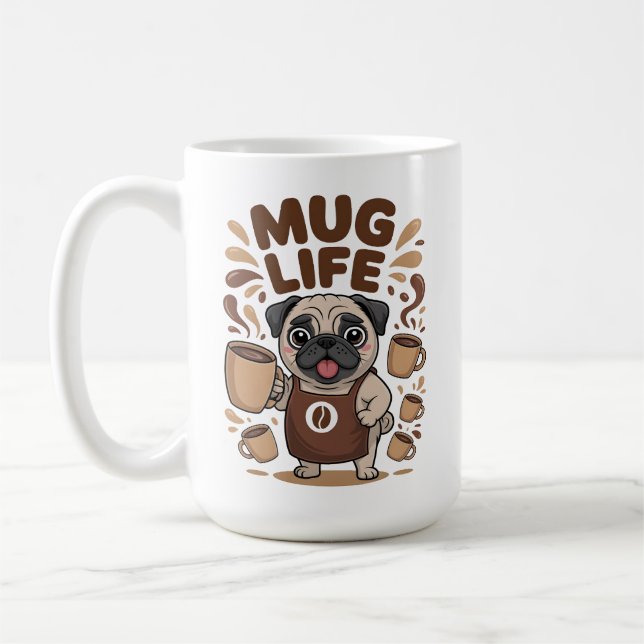 Mug Life, Funny Barista Pug Coffee Lover (Gauche)
