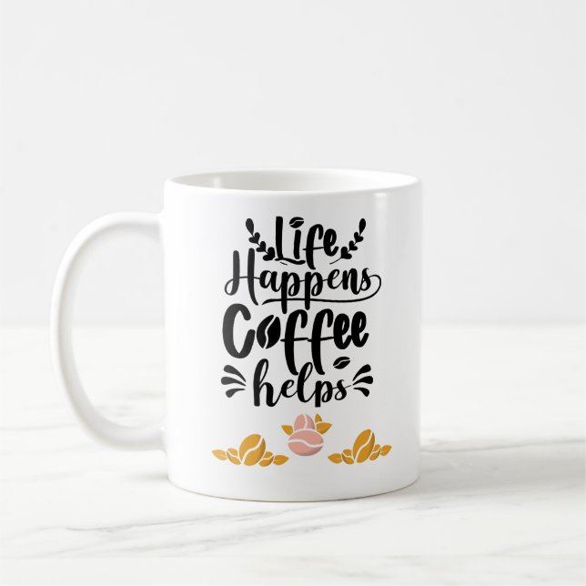 Mug Life Happens Café Aide, Cool caféine (Gauche)