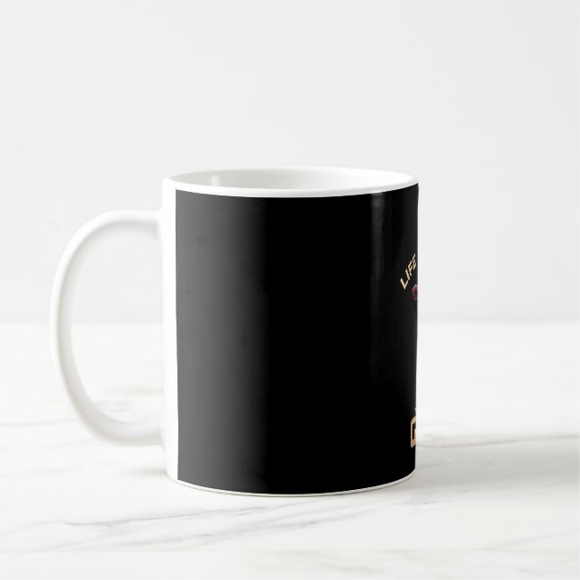 Mug Life Is Better (Gauche)