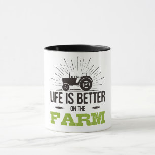 Mug Life is Better On The Farm