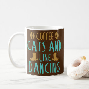 Mug Line Dance Coffee Cats Et Line Dancing Line