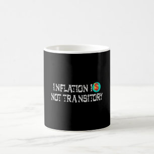 Mug L'inflation n'est pas transitoire