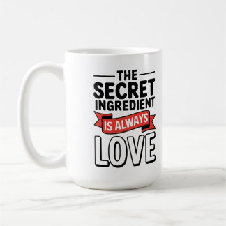 Mug "L'Ingrédient Secret Est Toujours Amoureux