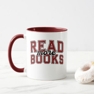 Mug Lire plus de livres Maroon Varsity Lecteurs Biblio