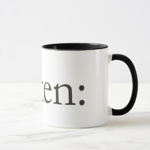 Mug - "Listen:"