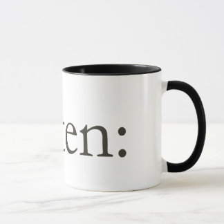 Mug - "Listen:"