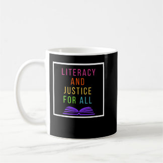 Mug Literacy and Justice for All Literacy Teacher  Rea