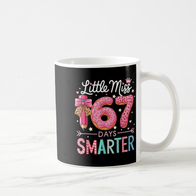 Mug Little Miss 67 Days Smarter Donut Lover 67th Day O (Droite)