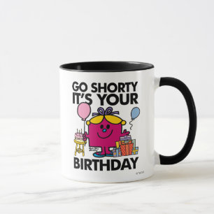 Mug Little Miss Birthday   Go Shorty Version 16