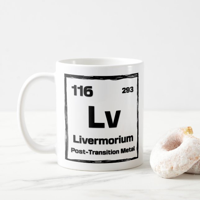 Mug Livermorium (Lv) - Periodic Table of The Elements (Avec donut)
