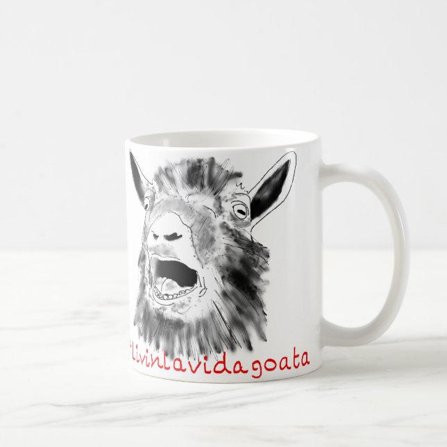Mug Livin La Vida Goata Drôle hurler Dessin de chèvre (Droite)