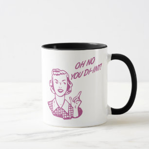 Mug L'OH AUCUN VOUS DI-INT ! Rétro rose de femme au