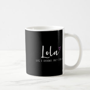 Mug Lola Like A Grand-mère Only Glacière Fête des mère