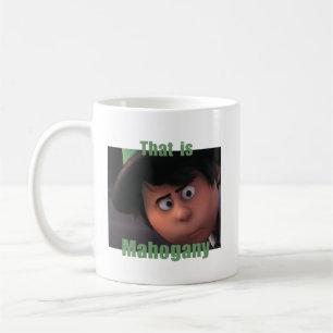 Mug l'onceler "qui est acajou"