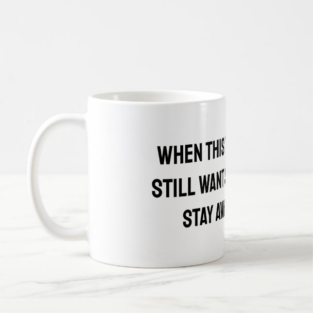 Mug Lorsque ce virus est plus de 2020 humour (Gauche)