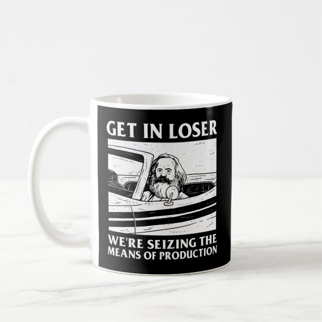 Mug Loser Nous Saisissons Les Moyens De Production (Gauche)