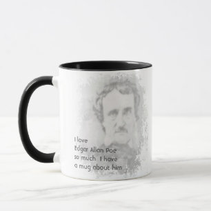 Mug Love Edgar Allan Poe Tellement de Citation Amusant
