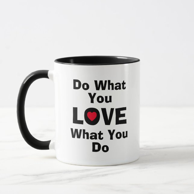 Mug Love what you do what you love quotes typographiy (Gauche)