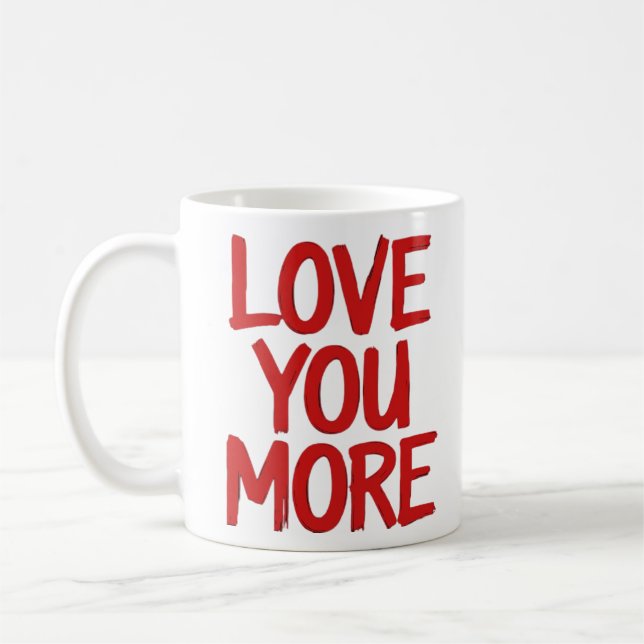 Mug Love You More Minimal Heartfelt Design  (Gauche)