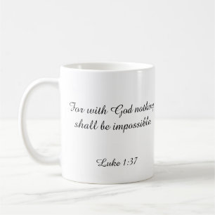 Mug Luc 1:37