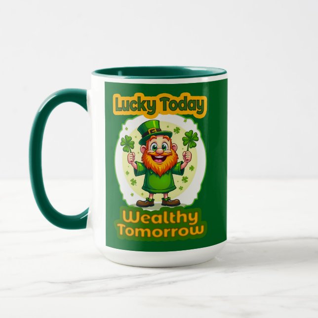 Mug Lucky Today Wealthy Tomorrow St Patrick’s - caneca (Gauche)