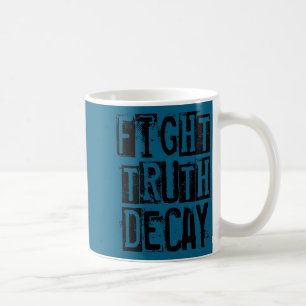 Mug Lutter contre la décadence de la vérité 