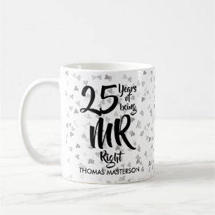 Mug M. Right et anniversaire de Mme Always Right 25ème