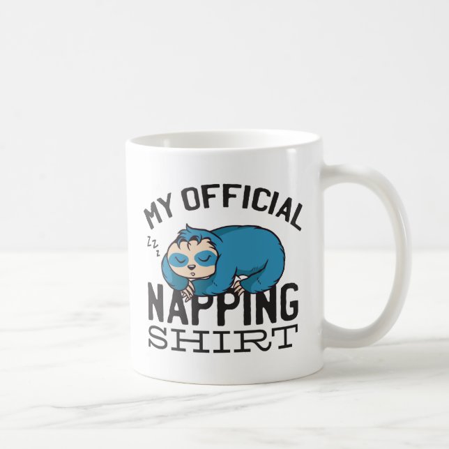 Mug Ma chemise de sieste officielle - Lazy sombrer Slo (Droite)