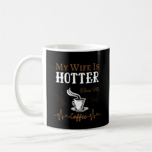 Mug Ma Femme Est Plus Chaud Que Mon Café