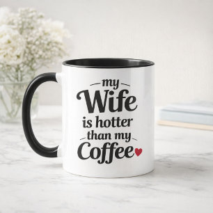Mug Ma femme est plus sexy que mon café Mari fun