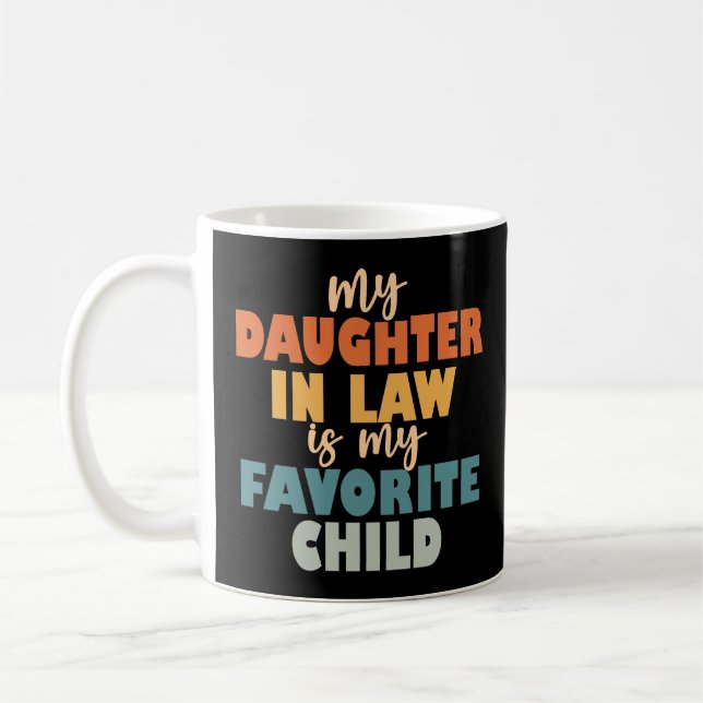 Mug Ma Fille En Droit Est Mon Enfant Préféré (Gauche)