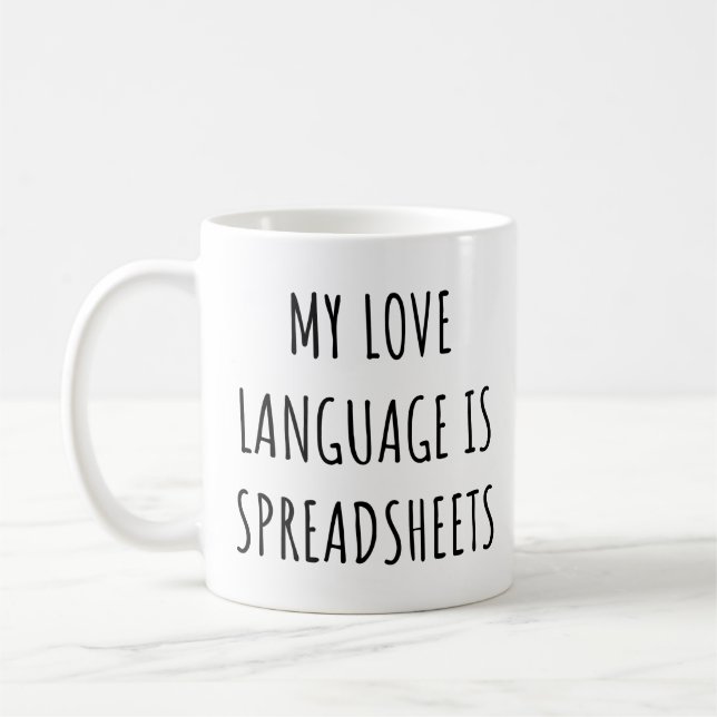 Mug Ma langue de l'amour est Tableur Drôle Comptable  (Gauche)