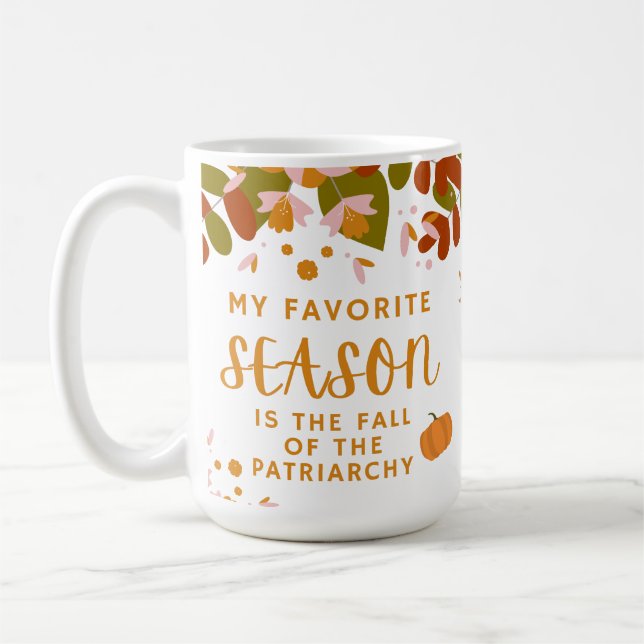 Mug Ma saison préférée est la chute du patriarcat (Gauche)