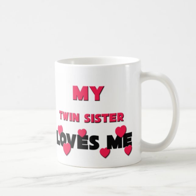 Mug Ma soeur de jumeau m'aime (Droite)