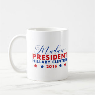 Mug Madame la Présidente Hillary Clinton