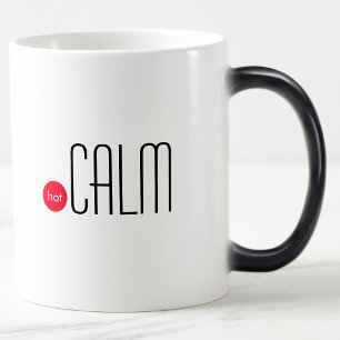 Mug Magic Calme chaud : Expression technique amusante de l'e
