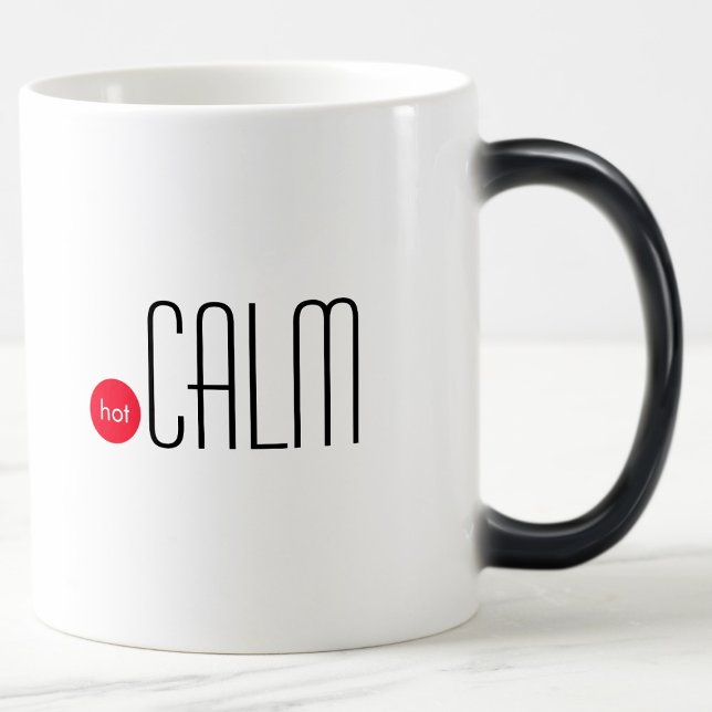 Mug Magic Calme chaud : Expression technique amusante de l'e (Créateur téléchargé)
