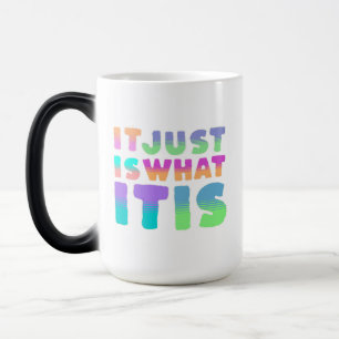 Mug Magic C'Est Juste Ce Qu'Il Est Citation drôle
