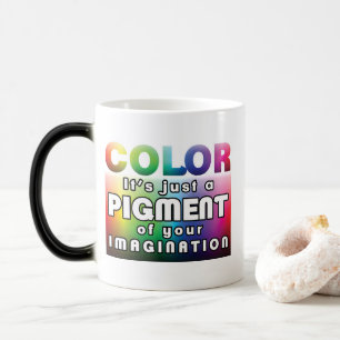 Mug Magic Couleur: pigment de l'imagination CHANGEMENT DE CO