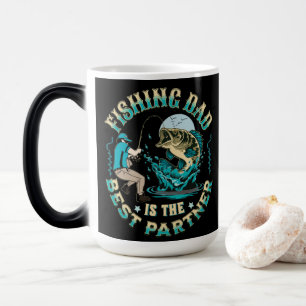 Mug Magic Fishing Dad Is The Best Partner