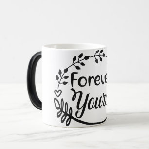 Mug Magic forever yours