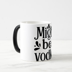 Mug Magic Funny Office Coffee Quotes