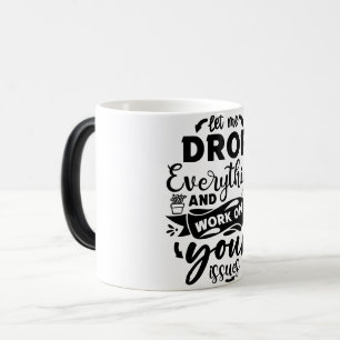 Mug Magic Funny Office Coffee Quotes